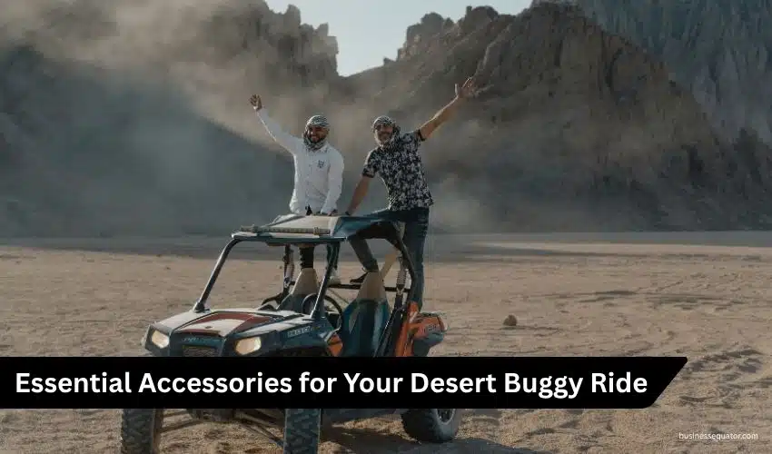 What to Wear Dune Buggy Dubai: Complete Desert Riding Outfit Guide 2 What to Wear Dune Buggy Dubai Complete Desert Riding Outfit Guide