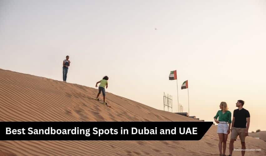 Sandboarding in Dubai – Thrilling Desert Adventures on the Sand