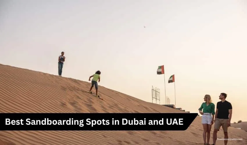 Sandboarding in Dubai – Thrilling Desert Adventures on the Sand