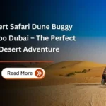 Desert Safari Dune Buggy Combo Dubai – The Perfect Desert Adventure 2 Desert Safari Dune Buggy Combo Dubai – The Perfect Desert Adventure