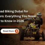 Quad Biking Dubai for Beginners Everything You Need to Know in 2026